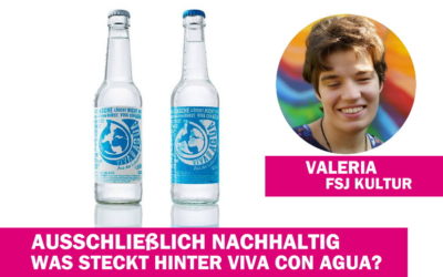 Valerias Blog – Was steckt hinter Viva con Agua